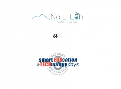 Il Na.Li.Lab presente alla SMART EDUCATION & TECHNOLOGY DAYS