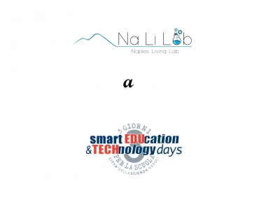 Il Na.Li.Lab presente alla SMART EDUCATION &amp; TECHNOLOGY DAYS